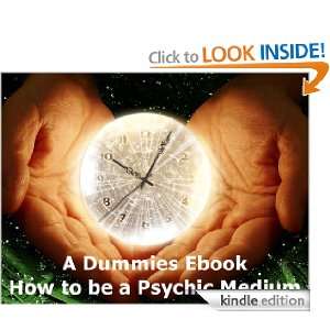 How to be a Psychic Medium (A Dummies Ebook) Lipstick Internet Goo 