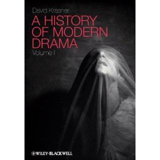 History of Modern Drama by David Krasner (Nov 15, 2011)