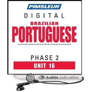 Port (Braz) Phase 2, Unit 16 Learn to Speak and Understand Portuguese 