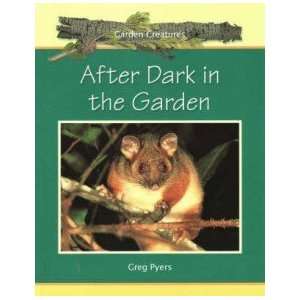 After Dark in the Garden [Paperback]
