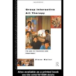 com Group Interactive Art Therapy Its Use in Training and Treatment 