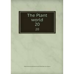  The Plant world. 20 Wild Flower Preservation Society (U.S.) Plant 
