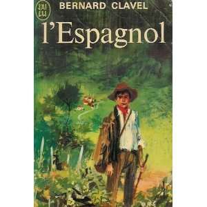  Lespagnol Bernard Clavel Books