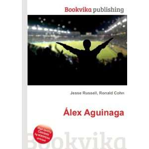  Ãlex Aguinaga Ronald Cohn Jesse Russell Books