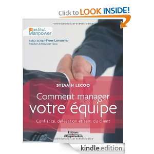   équipe  Confiance, délégation et sens du client (French Edition