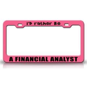  ID RATHER BE A FINANCIAL ANALYST Occupational Career 