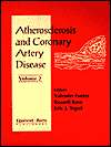Atherosclerosis and Coronary Artery Disease (2 Volume set 
