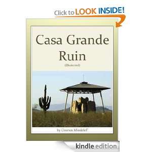 Casa Grande Ruin (Illustrated) Cosmos Mindeleff  Kindle 