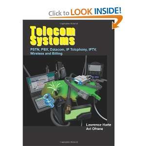 Telecom Systems, PSTN, PBX, Datacom, IP Telephony, IPTV, Wireless and 