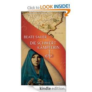 Die Schwertkämpferin (German Edition) Beate Sauer  