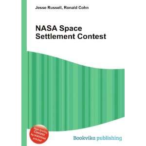  NASA Space Settlement Contest Ronald Cohn Jesse Russell 
