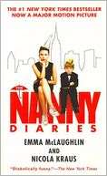   Nanny Diaries A Novel by Emma Mclaughlin, St. Martin 