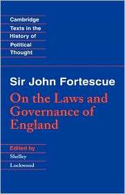 Sir John Fortescue On the Laws and Governance of England, (0521434459 