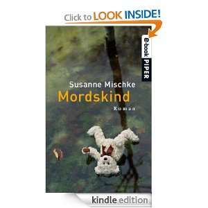 Mordskind Kriminalroman (German Edition) Susanne Mischke  