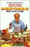   Home Book of Smoke Cooking Meat, Fish & Game by Jack 