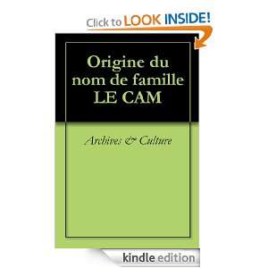 Origine du nom de famille LE CAM (Oeuvres courtes) (French Edition 
