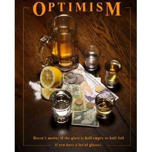  Optimism College Humour Beer Drinking Alcohol Motivational 