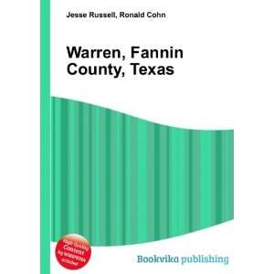  Warren, Fannin County, Texas Ronald Cohn Jesse Russell 