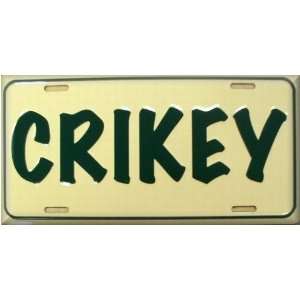Crikey Steve Irwin Crocodile Hunter License Plate Croc Green on Khaki 