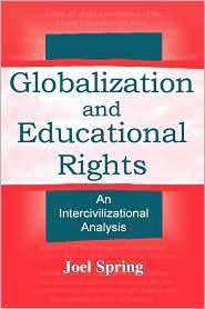 Globalization Educational Rights P, (0805838821), Joel Spring 