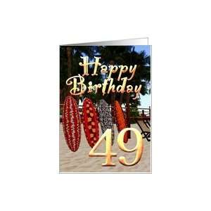 49th birthday Surfing Boards Beach sand surf boarding palm trees surf 