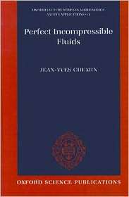 Perfect Incompressible Fluids, (0198503970), Jean Yves Chemin 