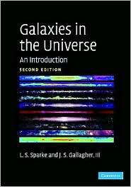 Galaxies in the Universe An Introduction, (0521671868), Linda S 