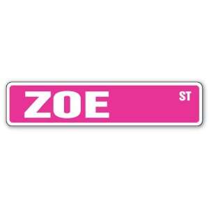  ZOE Street Sign Great Gift Idea 100s of names to choose 