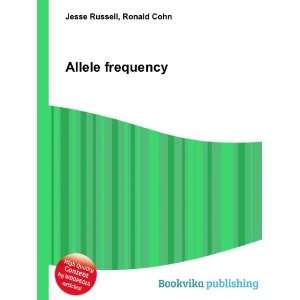 Allele frequency Ronald Cohn Jesse Russell Books