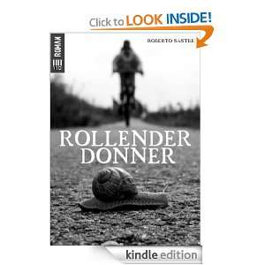 Rollender Donner (German Edition) Roberto Sastre  Kindle 