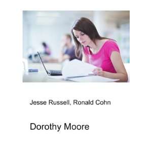  Dorothy Moore Ronald Cohn Jesse Russell Books