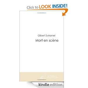  en scène (French Edition) Gilbert Duhamel  Kindle Store