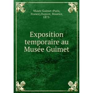  Guimet France),Dupont, Maurice, 1873  MuseÌe Guimet (Paris Books