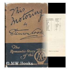   the Romantic Story of the Automobile Association Stenson Cooke Books