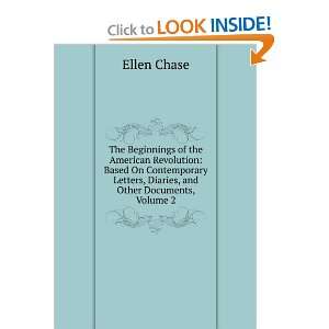   Beginnings of the American Revolution, Volume II Chase Ellen Books