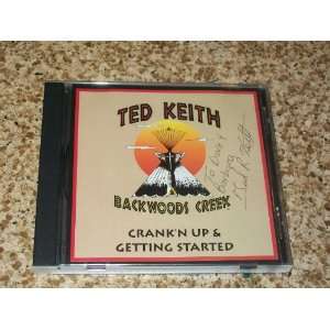  TED KEITH CD CRANKN UP & GETTING STARTED 