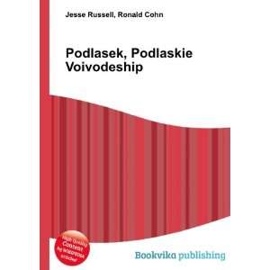  Podlasek, Podlaskie Voivodeship Ronald Cohn Jesse Russell 