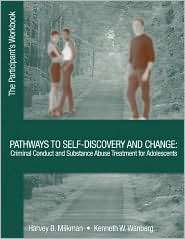 Pathways to Self Discovery and Change Criminal Conduct and Substance 