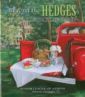   Beyond the Hedges From Tailgating to Tea Parties by 