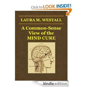    Sense View of the MIND CURE eBook LAURA M. WESTALL Kindle Store
