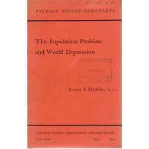  The population problem and world depression Louis I 