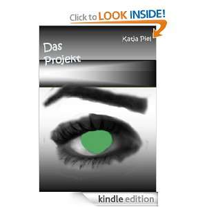Das Projekt Auszüge (German Edition) Katja Piel  Kindle 