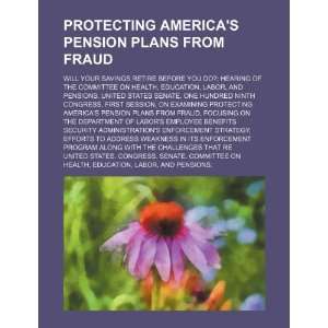  Protecting Americas pension plans from fraud will your 