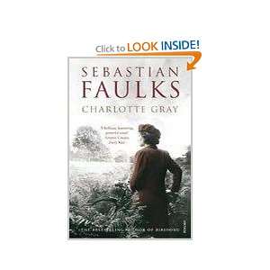  Charlotte Gray (9780099394310) Sebastian Faulks Books