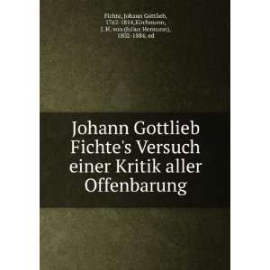   ,Kirchmann, J. H. von (Julius Hermann), 1802 1884, ed Fichte Books