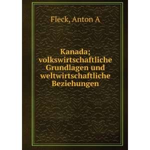   und weltwirtschaftliche Beziehungen Anton A Fleck  Books