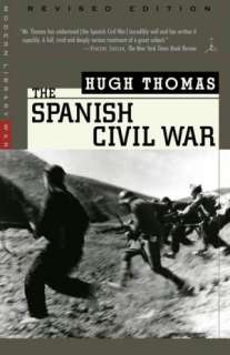   The Spanish Civil War by Hugh Thomas, Random House 