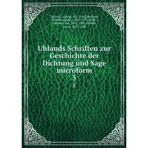   , Adelbert von, 1812 1883,Pfeiffer, Franz, 1815 1868 Uhland Books
