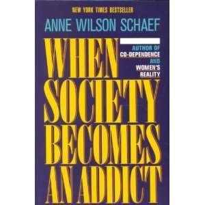   Schaef, Anne Wilson (Author) Apr 20 88[ Paperback ] Anne Wilson