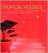 Tropical Houses Living in Nature in Jamaica, Sri Lanka, Java, Bali 